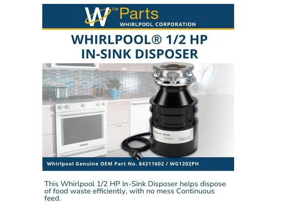 Whirlpool WG1202 1/2 HP Garbage Disposer With Power Cord 84211602